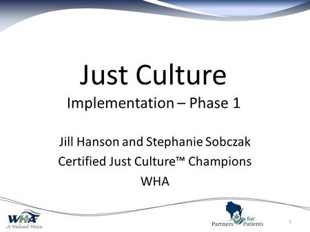 Just Culture Implementation – Phase 1
