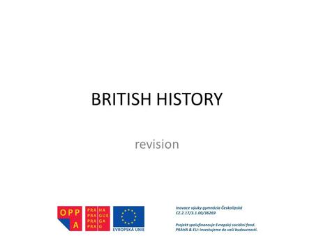BRITISH HISTORY revision.