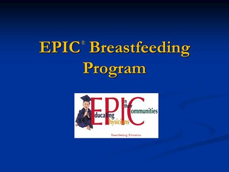 EPIC Breastfeeding Program