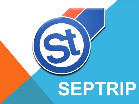 SEPTRIP. WHAT IS SEPTRIP SEPTrip is an Android application designed to help users navigate the various South Eastern Pennsylvania Transit Authority’s.