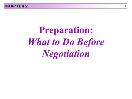 Preparation: What to Do Before Negotiation