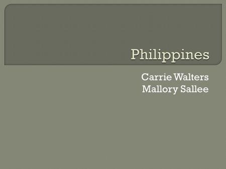 Carrie Walters Mallory Sallee.  Philippines capital is Manila.  The Spanish–American War was a conflict in 1898 between Spain and the U.S., the result.