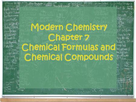 Modern Chemistry Chapter 7 Chemical Formulas and Chemical Compounds