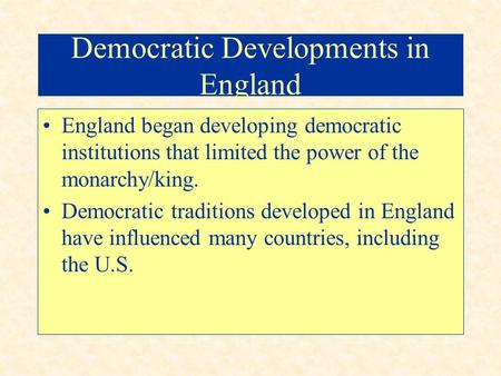 Democratic Developments in England