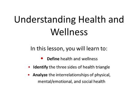 Understanding Health and Wellness