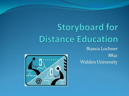 Storyboard for Distance Education