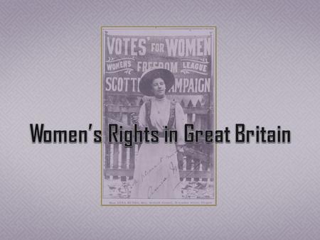  Suffrage, Franchise: the right to vote.  Suffragette: Woman who fought for the right to vote.