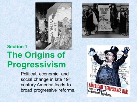 The Origins of Progressivism