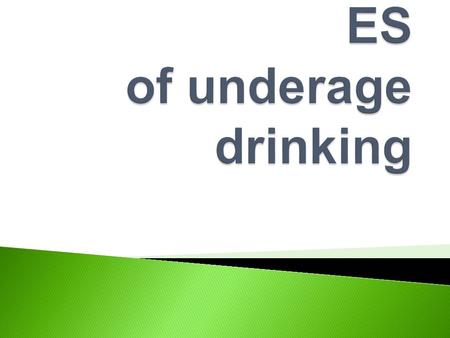  The consequences of excessive and underage drinking affect virtually all college campuses, college communities, and college students, whether they choose.