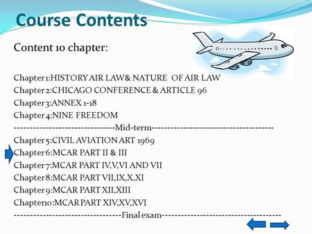 Course Contents Content 10 chapter: