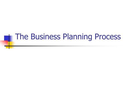 The Business Planning Process