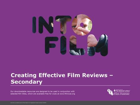 Into Film Language Creating Effective Film Reviews – Secondary.