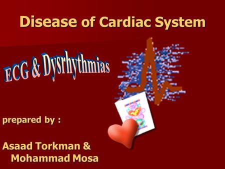 Disease of Cardiac System