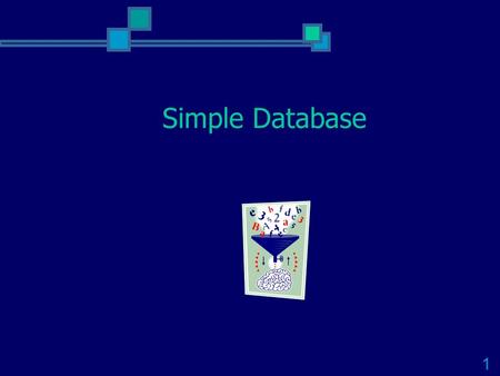 Simple Database.