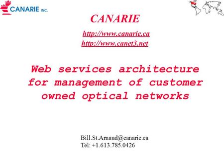 CANARIE   Web services architecture for management of customer owned optical networks
