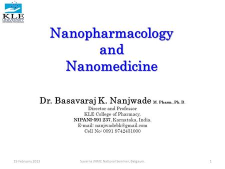 Nanopharmacology and Nanomedicine