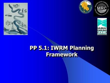 PP 5.1: IWRM Planning Framework