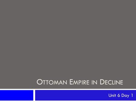 Ottoman Empire in Decline