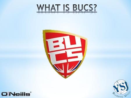 BUCS deliver more than 50 sports, including everything from archery to ultimate frisbee to almost 170 institutions Over 4800 teams competed across hundreds.