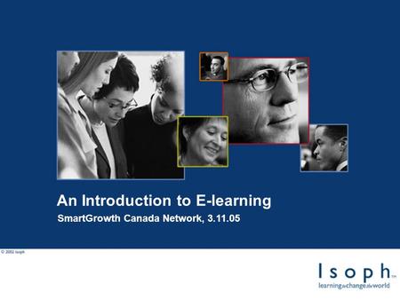An Introduction to E-learning SmartGrowth Canada Network, 3.11.05.