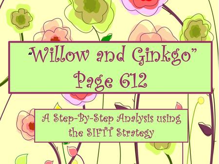 “Willow and Ginkgo” Page 612