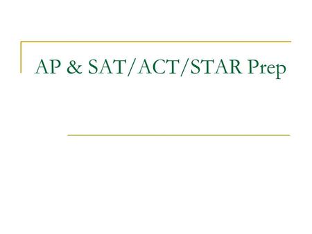 AP & SAT/ACT/STAR Prep. The AP Lit Exam: Multiple Choice Usually 50 to 60 questions Usually 2 passages are prose and 2 are poetry (verse) Usually one.