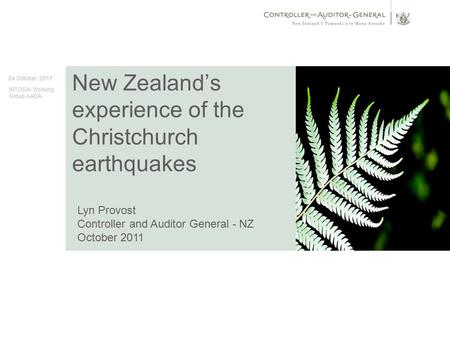 [insert date in Master slide 1] 1 [insert title (in Master slide 1] New Zealand’s experience of the Christchurch earthquakes Image here 24 October, 2011.