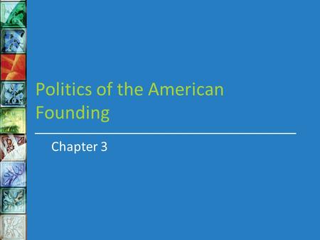 Politics of the American Founding Chapter 3. BELLRINGER 1/27 Which of the following is argued by James Madison in The Federalist paper number 10? (A)
