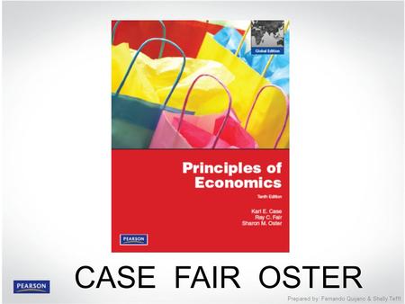 PART II The Market System: Choices Made by Households and Firms © 2012 Pearson Education Prepared by: Fernando Quijano & Shelly Tefft CASE FAIR OSTER.
