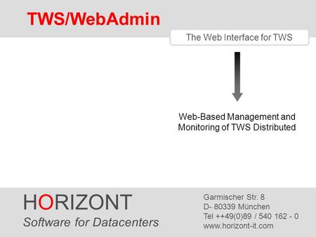 HORIZONT TWS/WebAdmin Software for Datacenters