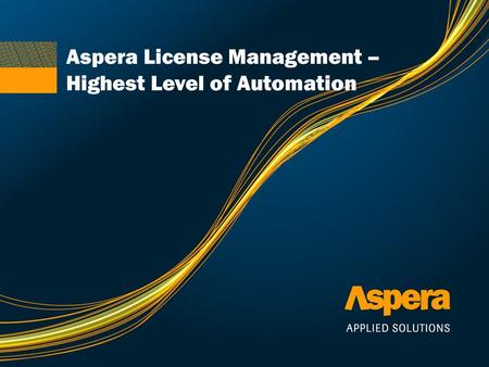 Aspera License Management –