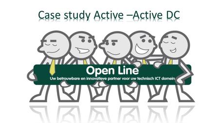 Case study Active –Active DC