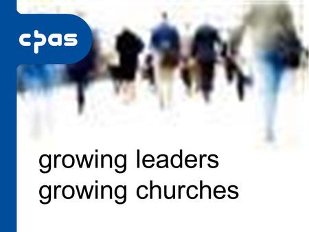 Growing leaders growing churches. What is Growing Leaders?