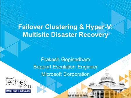 Failover Clustering & Hyper-V: Multisite Disaster Recovery