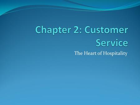 Chapter 2: Customer Service