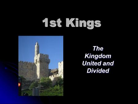 The Kingdom United and Divided
