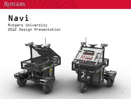 Navi Rutgers University 2012 Design Presentation