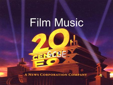 Film Music GCSE. History of Film Music Early 1900’s silent movies - silent movies soon become very boring and people started adding their own music to.