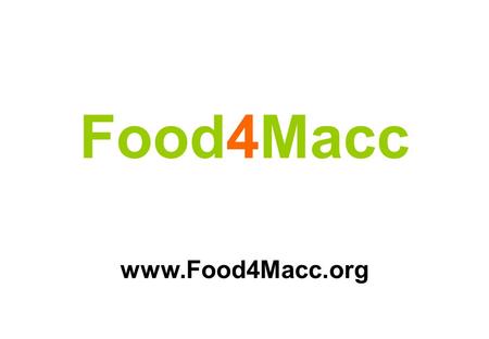 Food4Macc www.Food4Macc.org. Food4Macc Peak Oil Time Demand for Oil Peak Oil Barrels per Day.