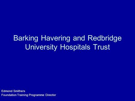 Barking Havering and Redbridge University Hospitals Trust