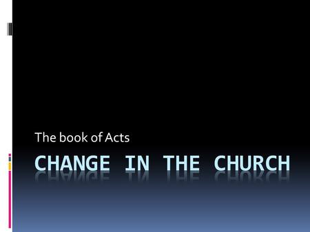 The book of Acts. Table of Contents  The book of Acts  From Jews to Gentiles  Paul at the heart of the controversy  Diversity in ICF  Arguments within.