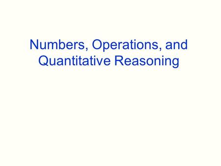 Numbers, Operations, and Quantitative Reasoning.