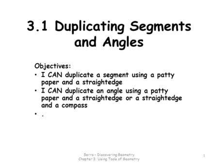 3.1 Duplicating Segments and Angles