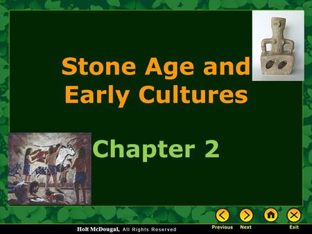 Stone Age and Early Cultures