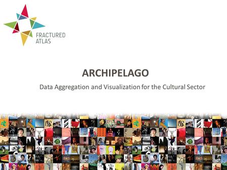 ARCHIPELAGO Data Aggregation and Visualization for the Cultural Sector.