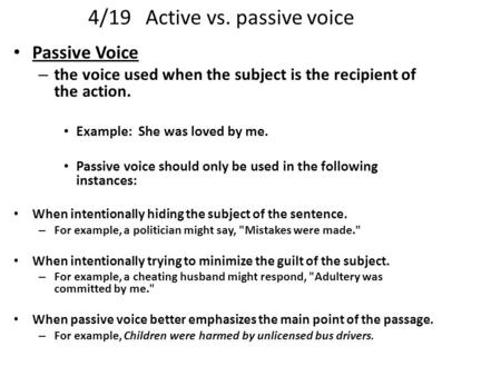 4/19 Active vs. passive voice