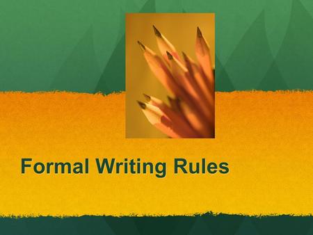 Formal Writing Rules.