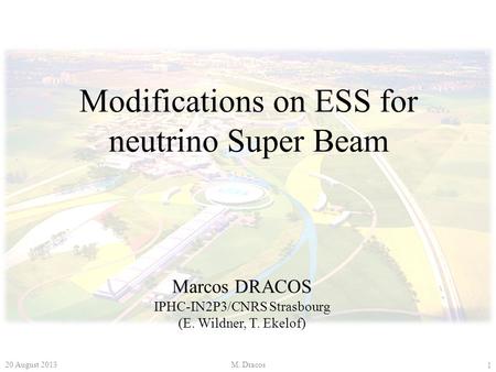 Modifications on ESS for neutrino Super Beam
