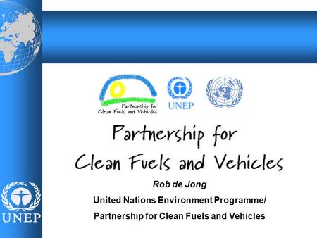 Name, event, date Rob de Jong United Nations Environment Programme/