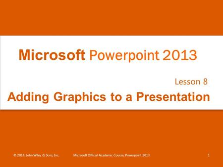 Adding Graphics to a Presentation